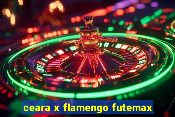 ceara x flamengo futemax