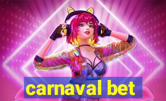 carnaval bet