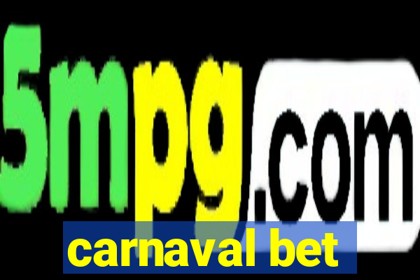 carnaval bet