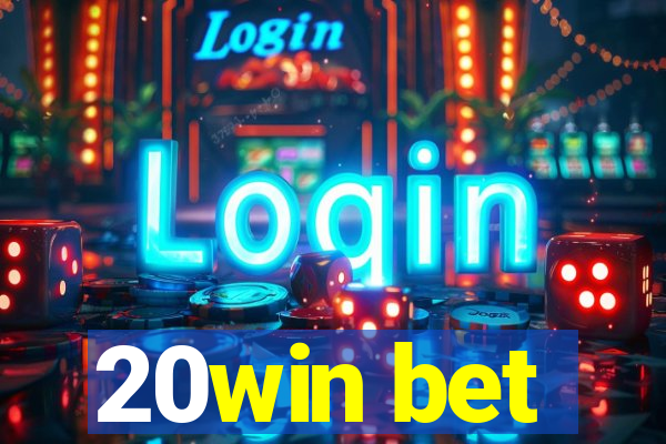 20win bet