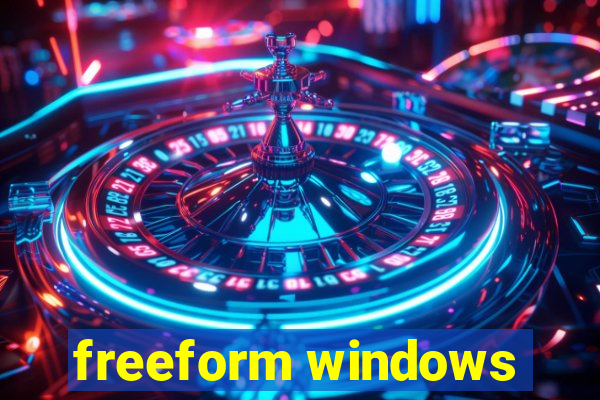 freeform windows