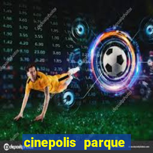 cinepolis parque shopping bahia