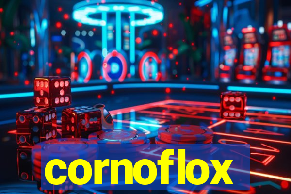 cornoflox
