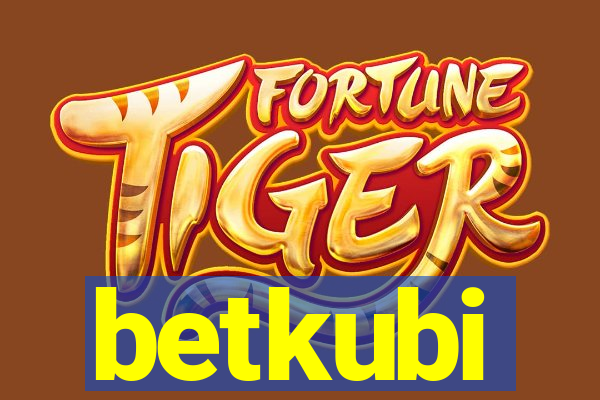 betkubi