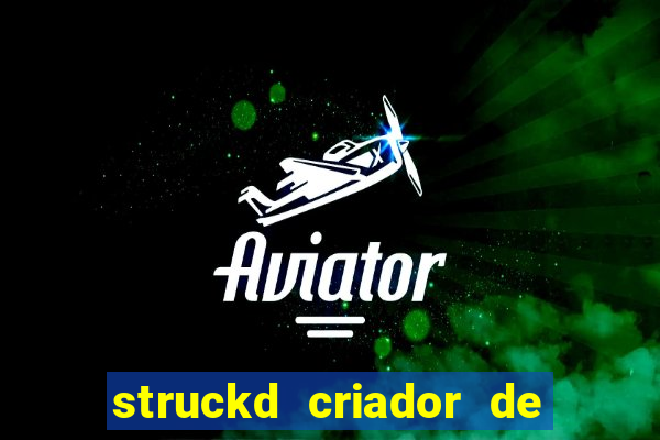 struckd criador de jogos 3d