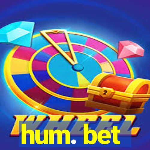 hum. bet