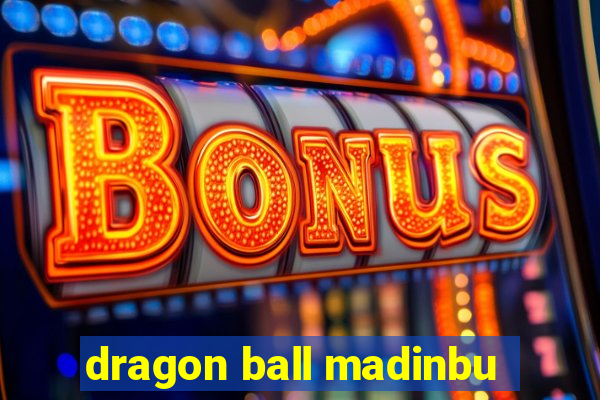dragon ball madinbu