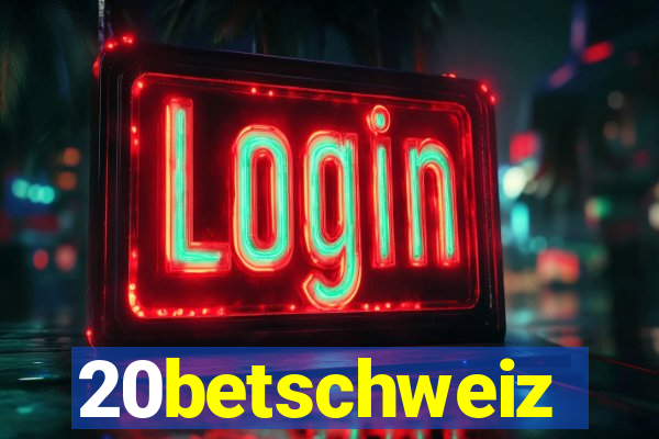 20betschweiz