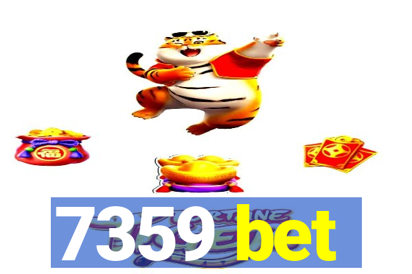 7359 bet