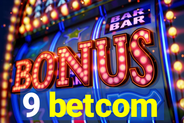 9 betcom