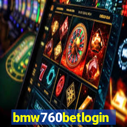 bmw760betlogin