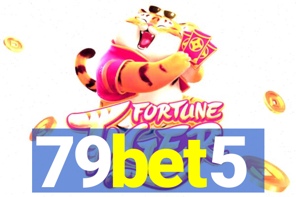 79bet5