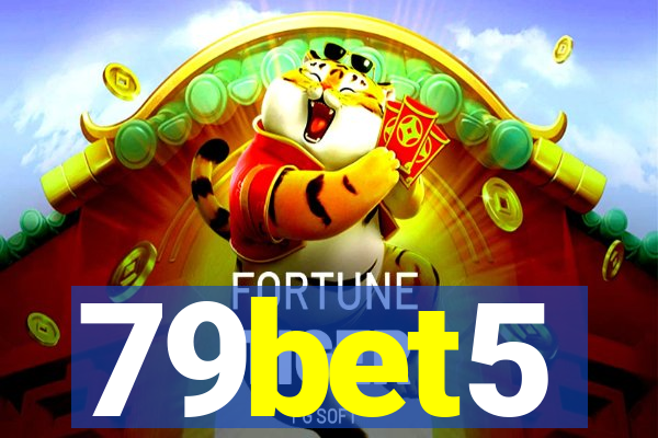 79bet5