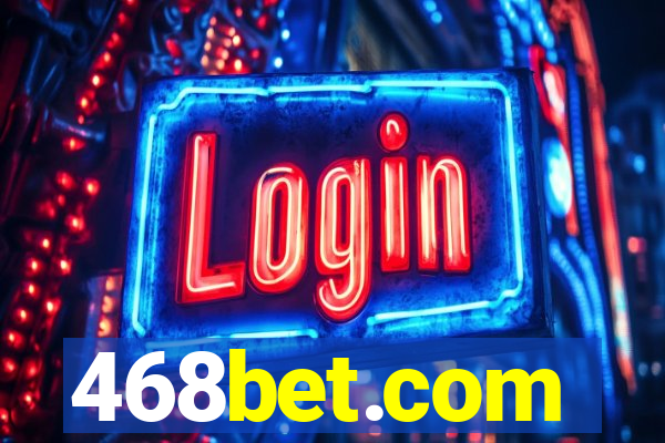 468bet.com