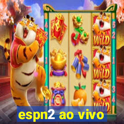 espn2 ao vivo