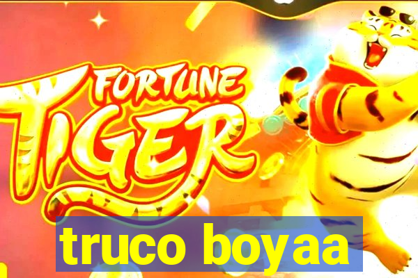 truco boyaa