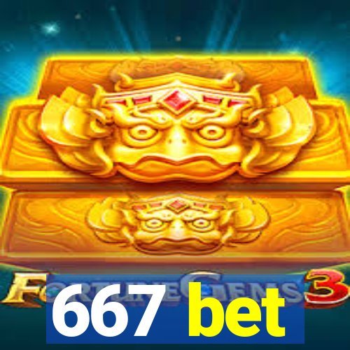 667 bet