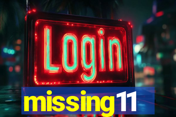 missing11