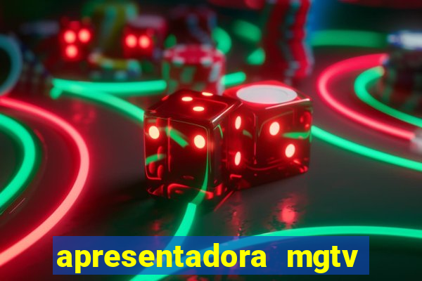 apresentadora mgtv vivian santos idade