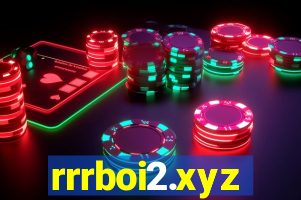 rrrboi2.xyz