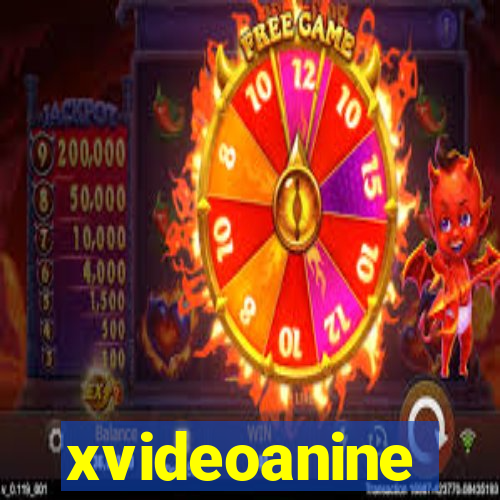 xvideoanine