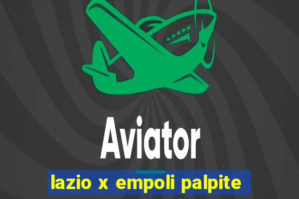 lazio x empoli palpite