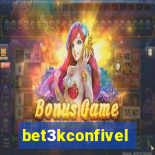 bet3kconfivel