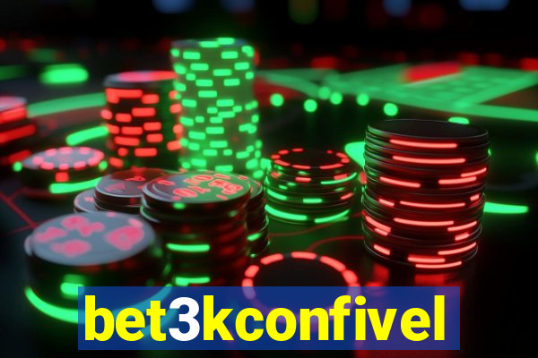 bet3kconfivel
