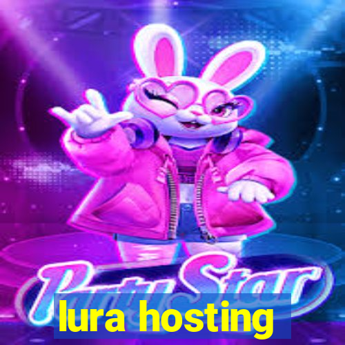 lura hosting