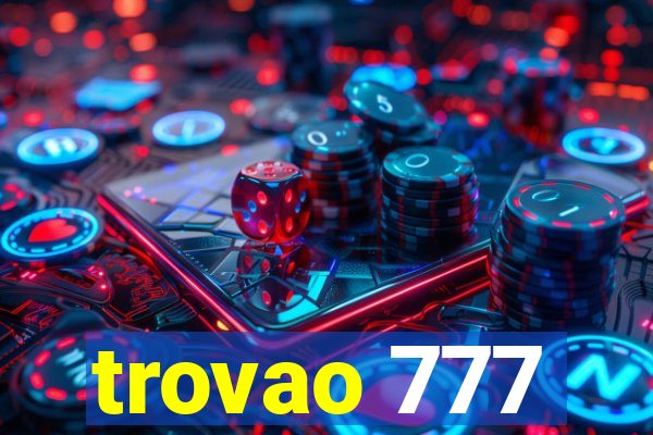 trovao 777