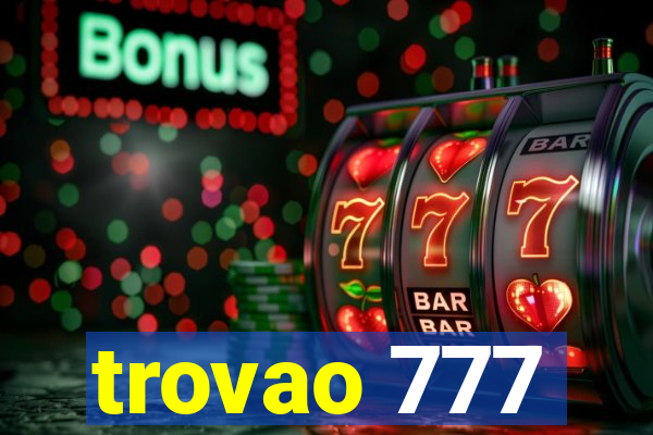 trovao 777