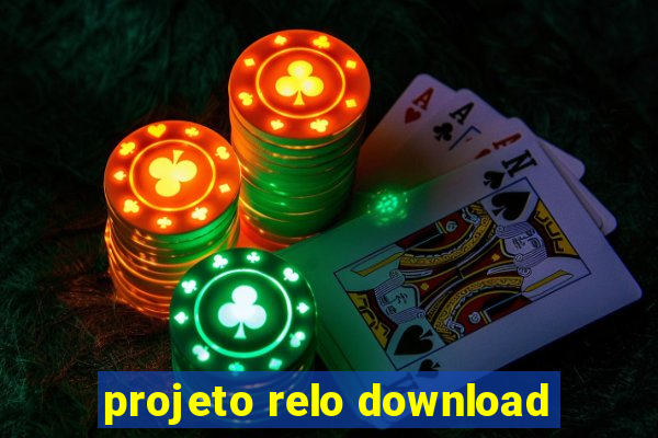 projeto relo download