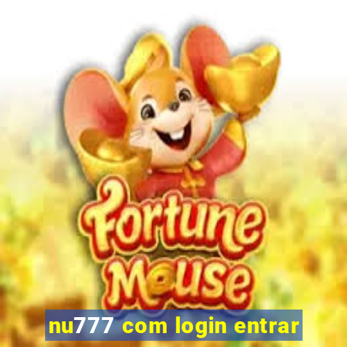nu777 com login entrar