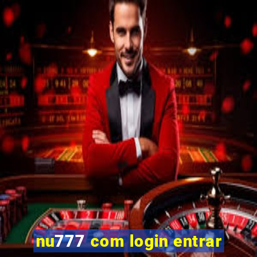 nu777 com login entrar