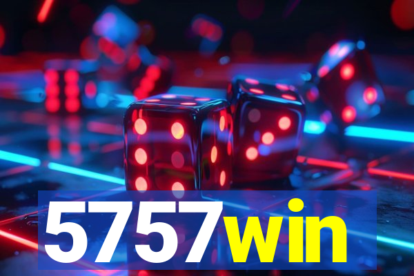 5757win