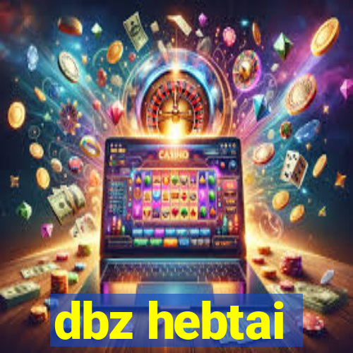 dbz hebtai