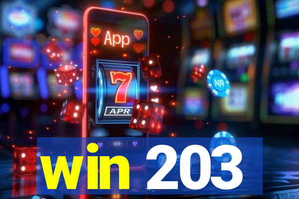 win 203