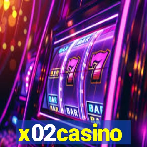 x02casino
