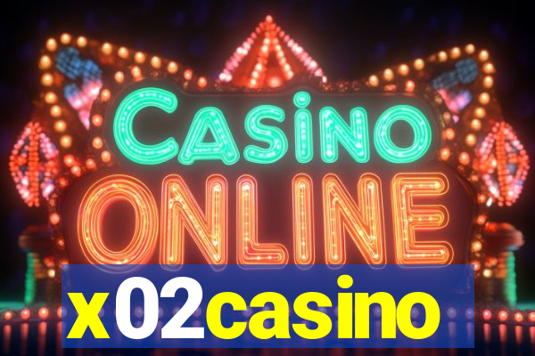x02casino