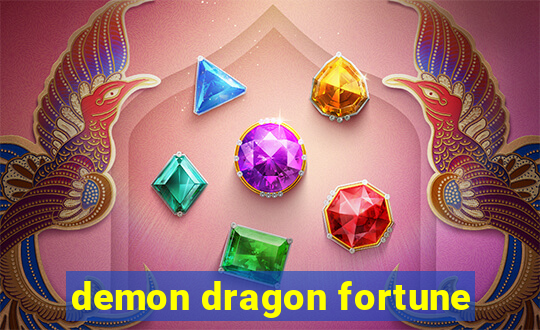 demon dragon fortune