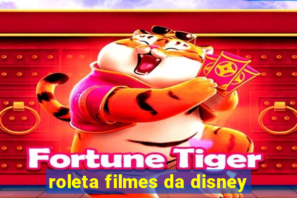 roleta filmes da disney