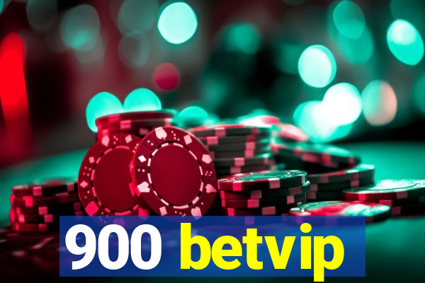 900 betvip