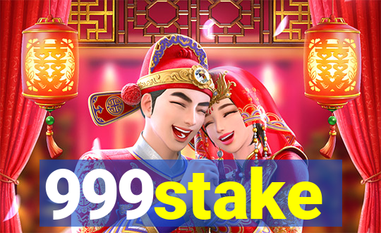 999stake
