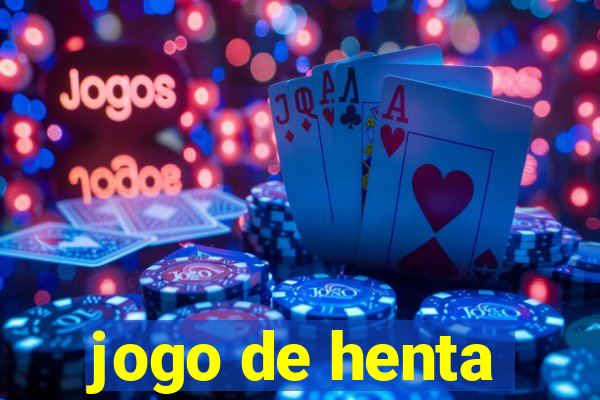 jogo de henta