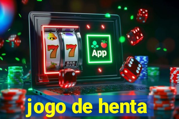 jogo de henta