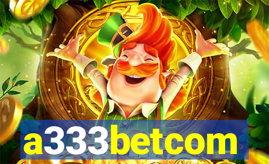 a333betcom