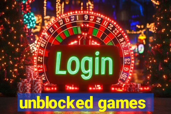 unblocked games