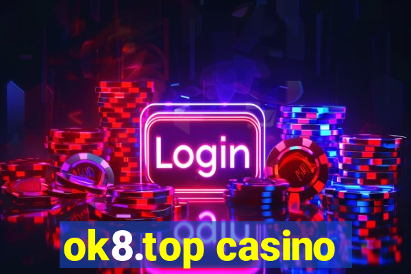 ok8.top casino