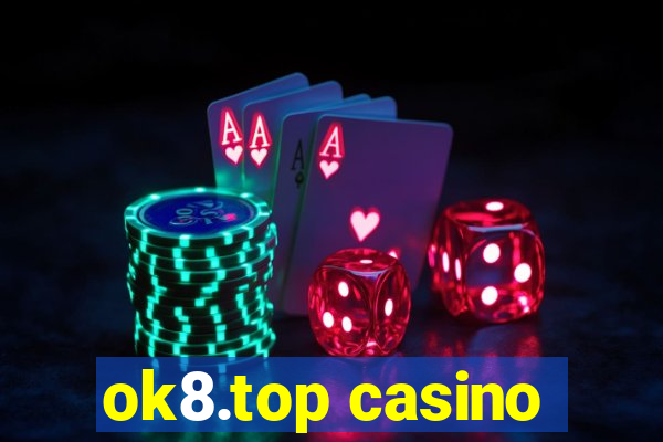 ok8.top casino