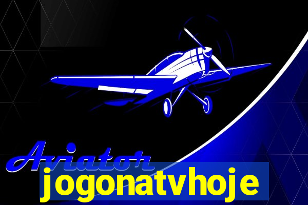 jogonatvhoje